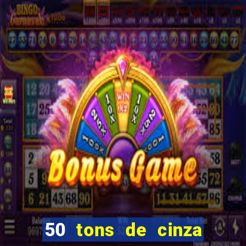 50 tons de cinza filme completo dublado